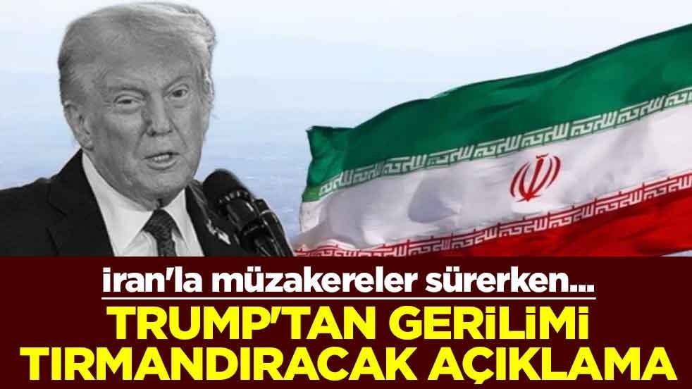 İran'la müzakereler sürerken... Trump'tan gerilimi tırmandıracak açıklama