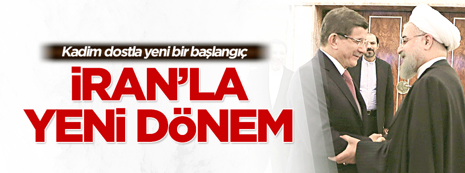 İran’la yeni dönem