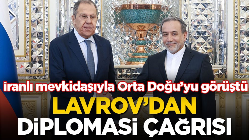 İranlı mevkidaşıyla Orta Doğu’yu görüştü! Lavrov’dan diplomasi çağrısı