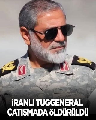 İranlı tuğgeneral çatışmada hayatını kaybetti