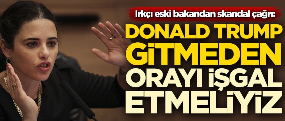 Irkçı eski bakandan skandal çağrı: Trump gitmeden orayı işgal etmeliyiz
