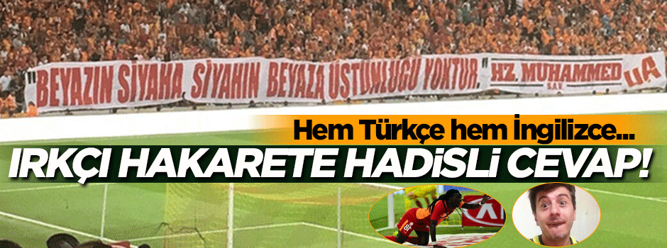 Irkçı hakarete Ultraslan'dan hadisli cevap!