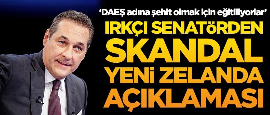 Irkçı senatörden skandal Yeni Zelanda açıklaması!