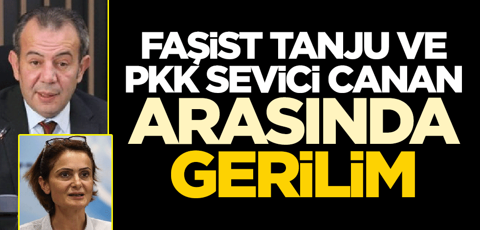 Irkçı Tanju ile PKK sevici Canan arasında kavga!