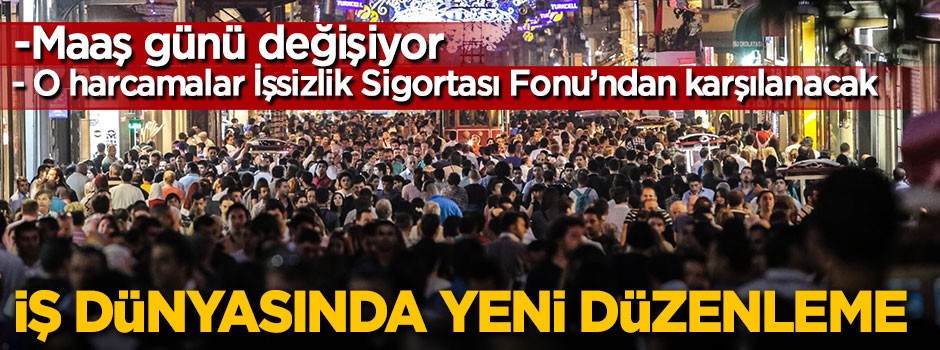 İş dünyasında yeni düzenleme