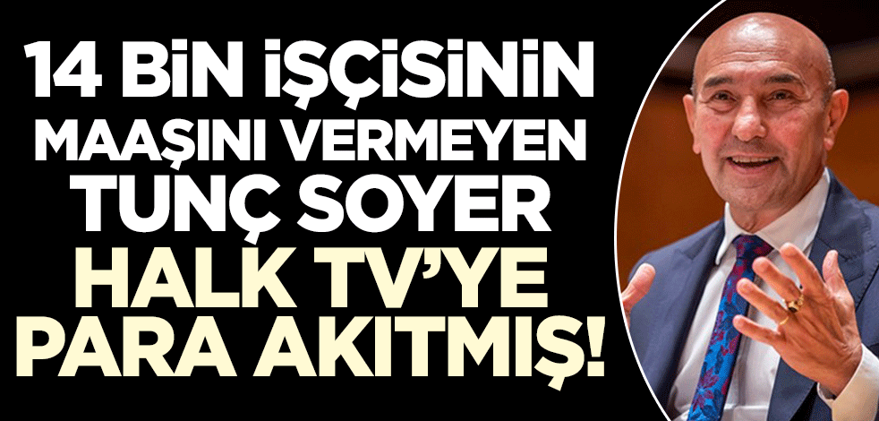 İşçi maaşı ödemeyen CHP'li belediye Halk TV'ye para akıtmış!