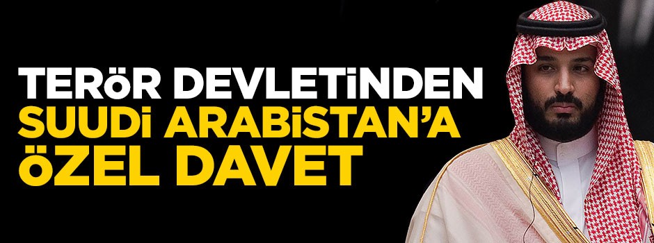 Terör devleti İsrail'den Suudi Arabistan'a özel davet