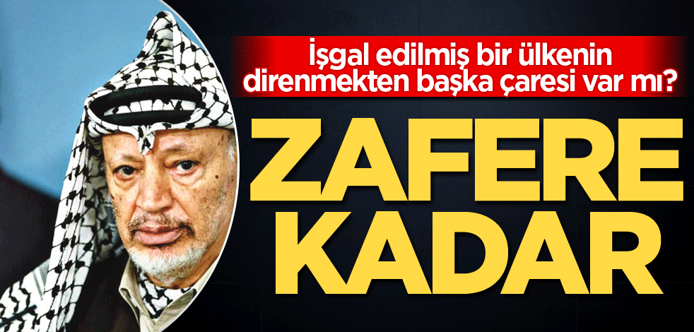 İşgal edilmiş bir ülkenin direnmekten başka çaresi var mı? Zafere kadar