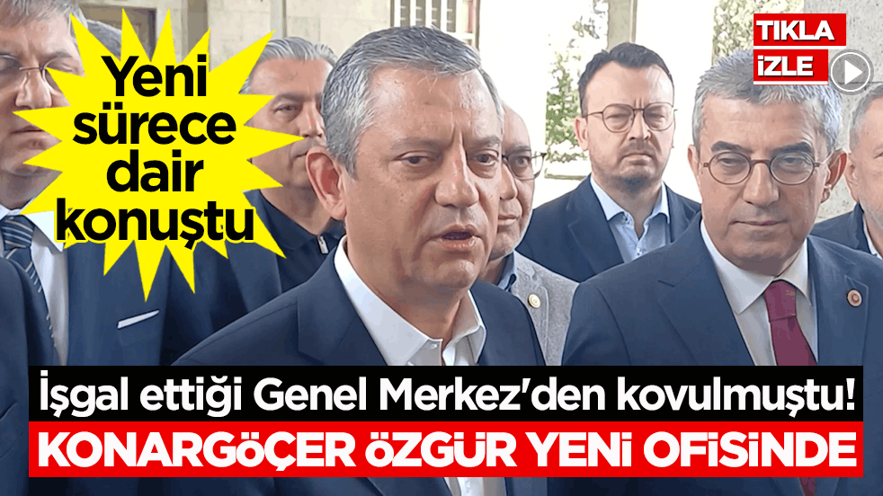 İşgal ettiği Genel Merkez'den kovulmuştu! Konargöçer Özgür yeni ofisinde