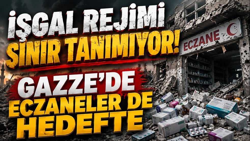 İşgal rejimi sınır tanımıyor! Gazze’de eczaneler de hedefte