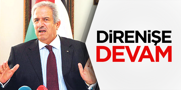 İşgal sürdükçe direniş devam edecek
