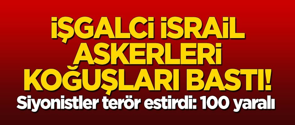 İşgalci İsrail askerleri koğuşları bastı: 100 yaralı!