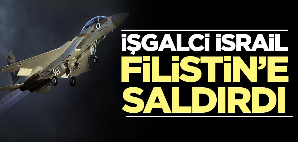 İşgalci İsrail Gazze'ye hava saldırısı düzenledi