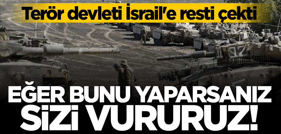 İşgalci İsrail'e resti çekti: Bunu yaparsanız Tel Aviv'i vururuz