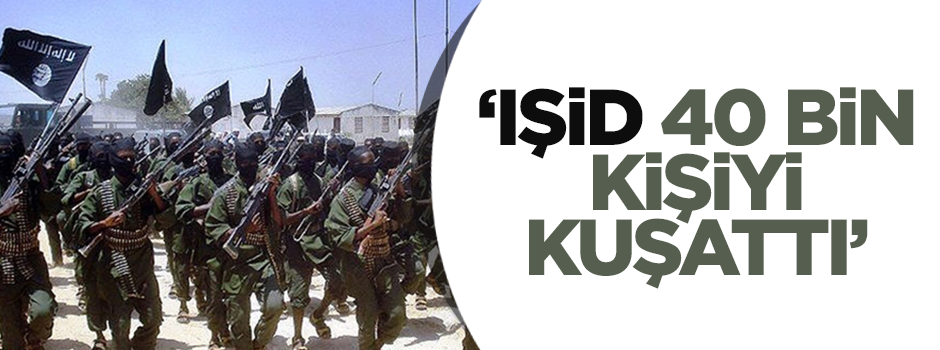 'IŞİD 40 bin kişiyi kuşattı' iddiası