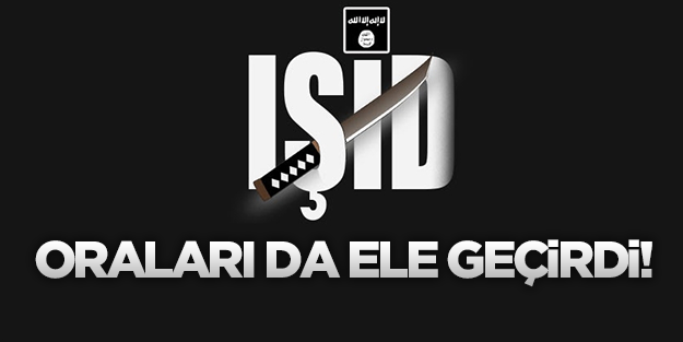 IŞİD iki ilçeyi daha ele geçirdi