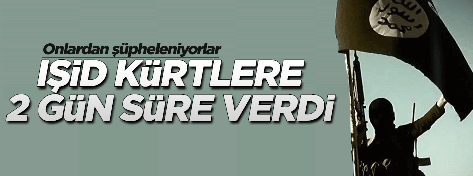 IŞİD, Kürtlere kentten çıkmaları için iki gün verdi
