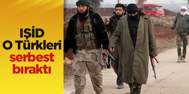 IŞİD Türk şoförlerini serbest bıraktı