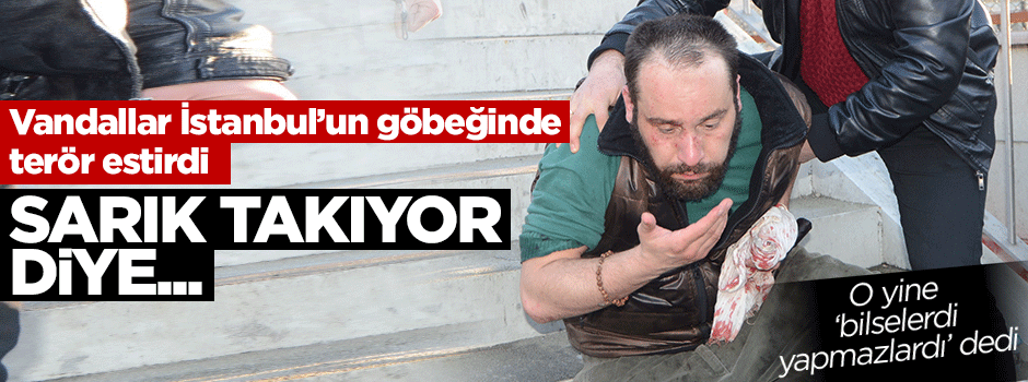 IŞİD'çi zannedip linç etmeye kalkıştılar