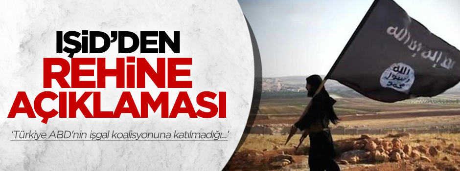 IŞİD'den rehine açıklaması