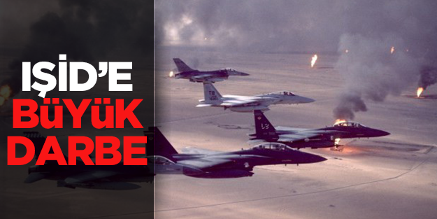 IŞİD'e en büyük darbe: 90 hedef yok oldu