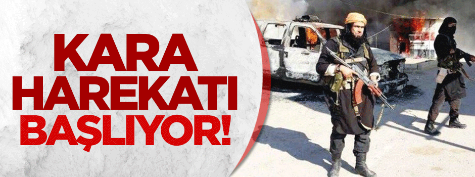IŞİD'e karşı kara harekatı başlıyor!