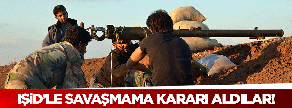 IŞİD'le çatışmama kararı aldılar!