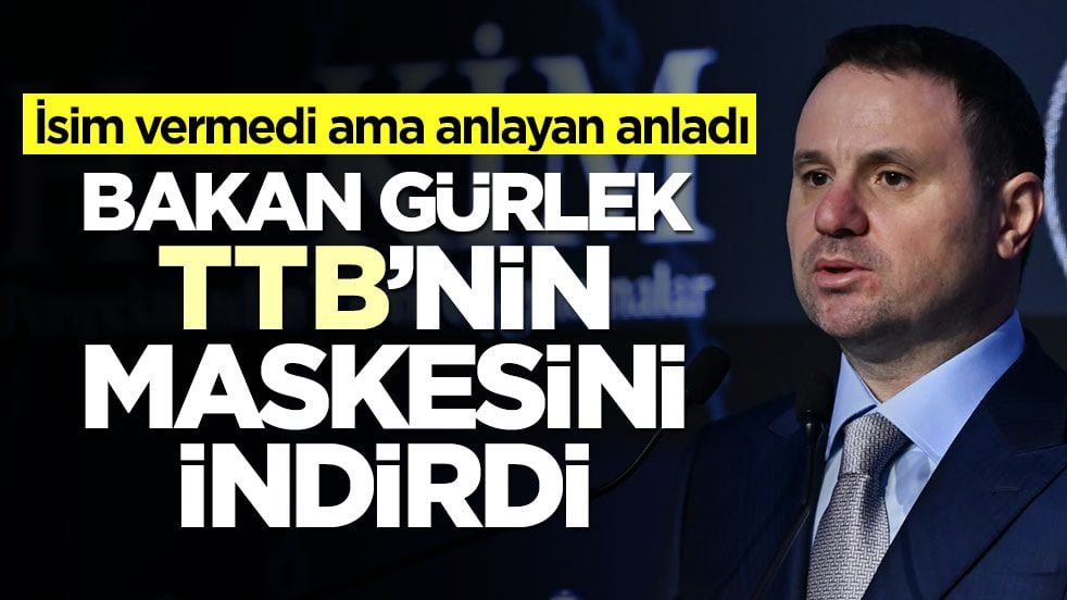 İsim vermedi ama anlayan anladı! Bakan Gürlek TTB’nin maskesini indirdi