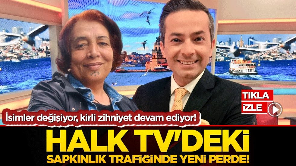İsimler değişiyor, kirli zihniyet devam ediyor! Halk TV'deki Sapkınlık Trafiğinde Yeni Perde!