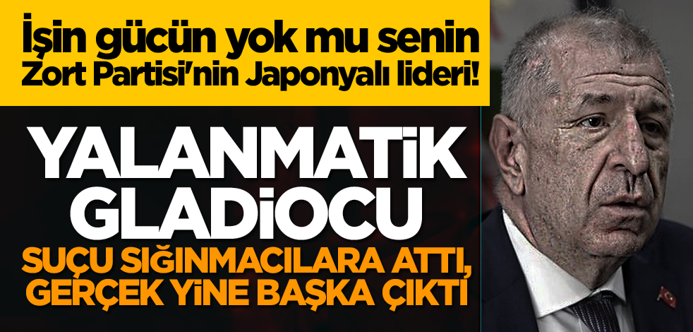 İşin gücün yok mu senin Zort Partisi'nin Japonyalı lideri! Yalanmatik Gladiocu suçu sığınmacılara attı, gerçek yine başka çıktı