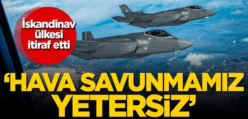 İskandinav ülkesi itiraf etti: Hava savunmamız yetersiz