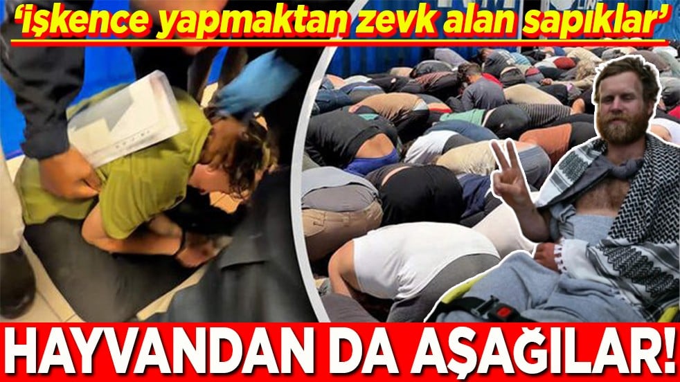 ‘İşkence yapmaktan zevk alan sapıklar’ Hayvandan da aşağılar!