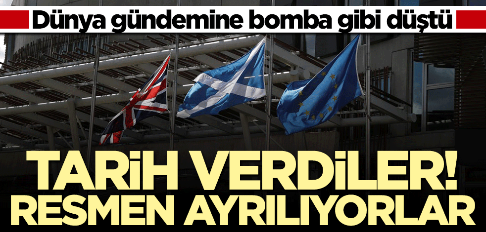 İskoçya'dan bağımsızlık hamlesi! Tarih verildi
