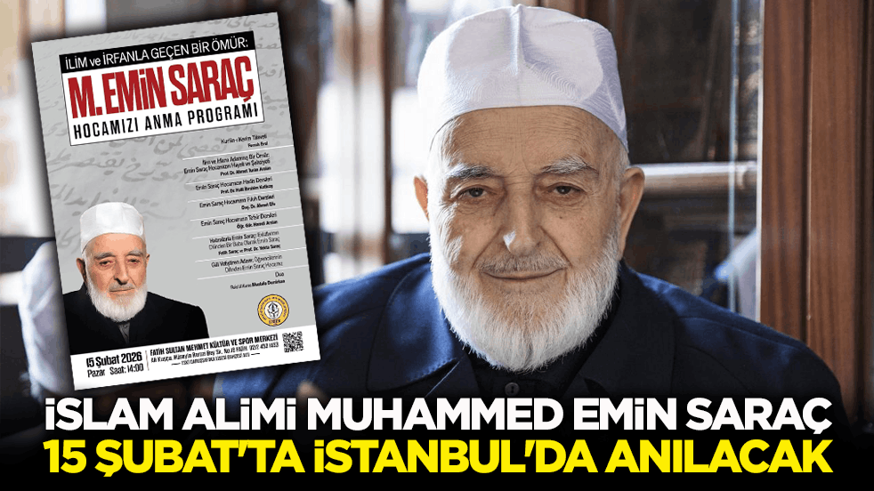 İslam alimi Muhammed Emin Saraç, anma programında yad edilecek