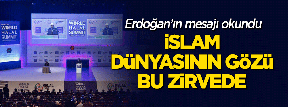 İslam Dünyası'nın gözü bu zirvede