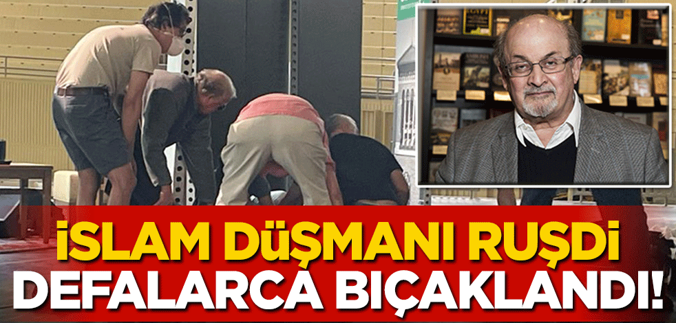 İslam düşmanı Selman Ruşdi konferansta bıçaklandı! Şeytan ayetleri kitabında Efendimiz'e (SAV) hakaret etmişti..