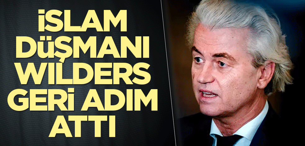 İslam düşmanı Wilders geri adım attı