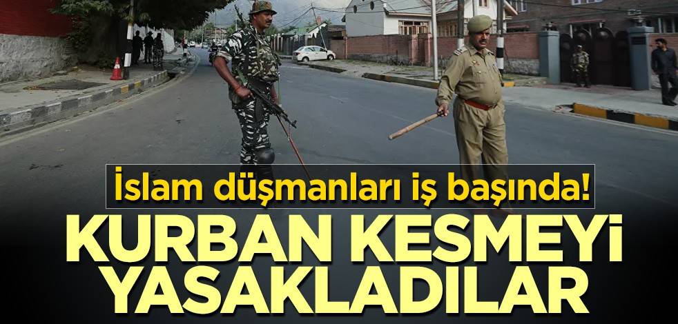 İslam düşmanları iş başında! Kurban kesmeyi yasakladılar