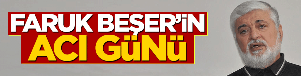 İslam hukukçusu Prof. Dr. Faruk Beşer'in acı günü