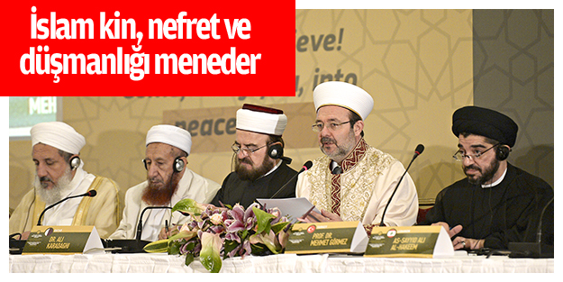İslam kin, nefret ve düşmanlığı meneder