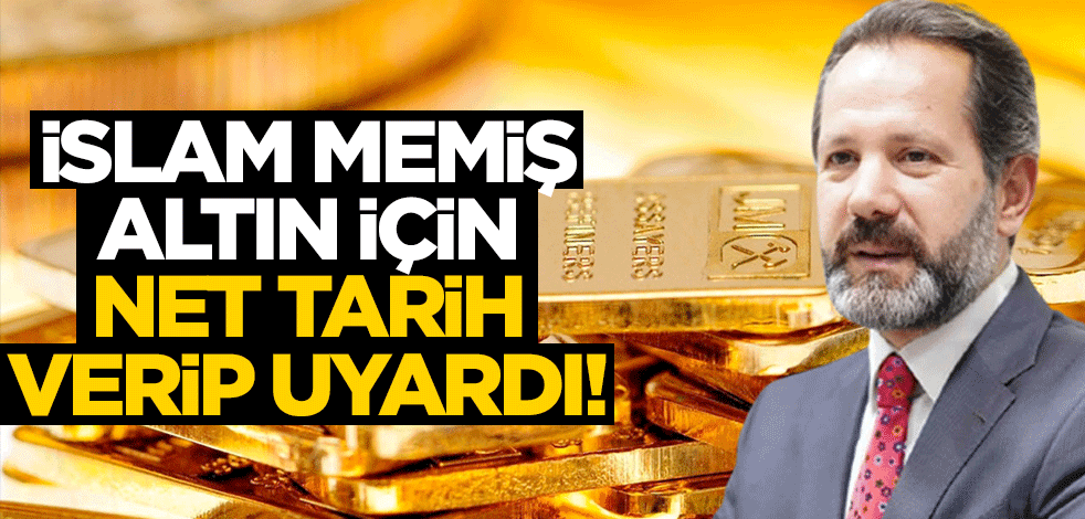 İslam Memiş altın için net tarih verip uyardı!