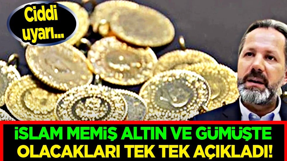 İslam Memiş altın ve gümüşte tehdidini yineledi! 'Boşuna hayal kurmayın' dedi! Tek yapılması gereken...