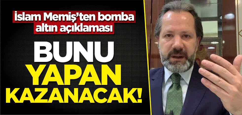 İslam Memiş rakam verdi! Altını olanlar dikkat... Gram altında yeni rekor