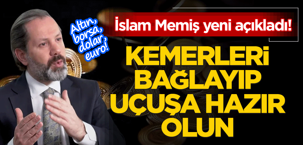 İslam Memiş yeni açıkladı! Kemerleri bağlayıp uçuşa hazır olun