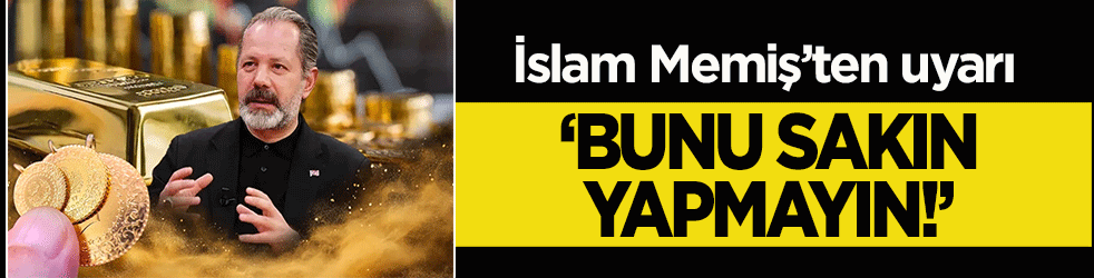 İslam Memiş’ten acemi yatırımcıya uyarı: Bunu sakın yapmayın!