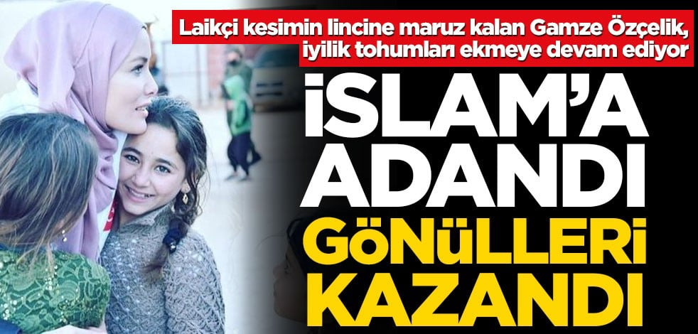 İslam’a adandı gönülleri kazandı