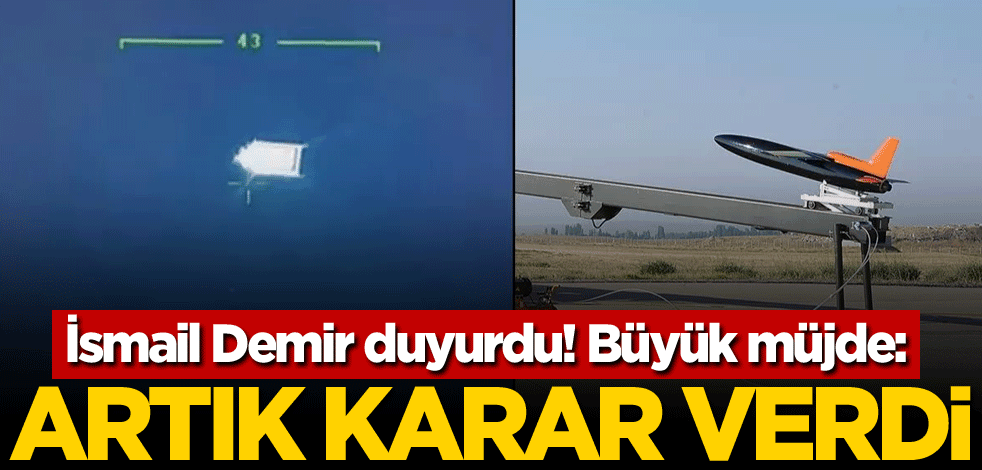 İsmail Demir duyurdu! Büyük müjde: Artık karar verdi