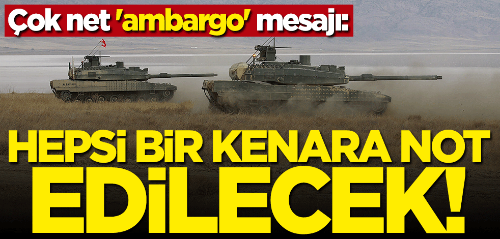 İsmail Demir'den "ambargo" açıklaması: Hepsi bir kenara not edilecek!