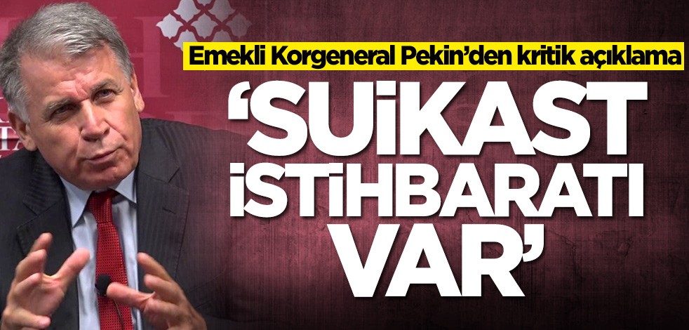 İsmail Hakkı Pekin'den açıklama: Türkiye'de suikast planı var
