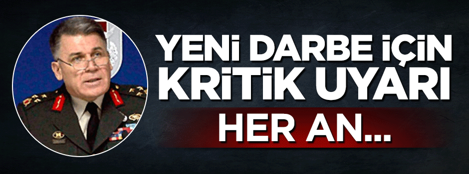 İsmail Hakkı Pekin'den yeni darbe uyarısı: Her an...